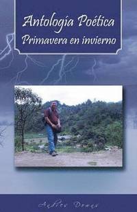 bokomslag Antologia Poetica Primavera En Invierno