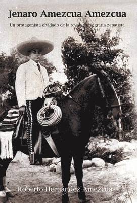Roberto Hern Ndez, Roberto Hernandez - Jenaro Amezcua Amezcua., Inbunden
