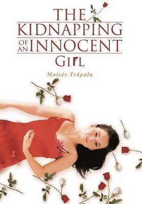 The Kidnapping of an Innocent Girl 1
