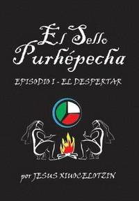 bokomslag El Sello Purhepecha