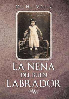 La Nena del Buen Labrador 1