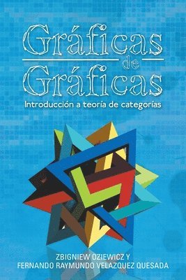 Zbigniew Oziewicz, Fernando Raymundo Velazquez Quesada - Gráficas De Gráficas, Häftad