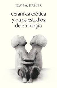 bokomslag Ceramica Erotica y Otros Estudios de Etnologia