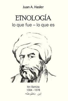 bokomslag Etnología lo que fue - lo que es