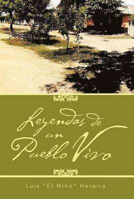bokomslag Leyendas de Un Pueblo Vivo