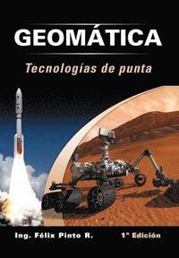 bokomslag Geomatica Tecnologias de Punta: 1 Edicion