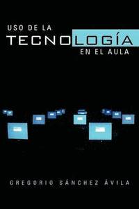 bokomslag USO de La Tecnologia En El Aula