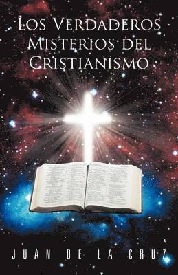 Los Verdaderos Misterios del Cristianismo 1