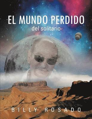 bokomslag El Mundo Perdido: del Solitario