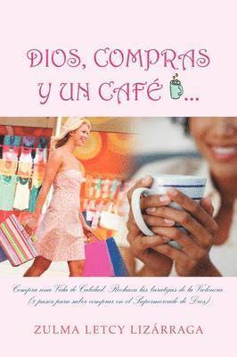 bokomslag Dios, Compras y Un Cafe