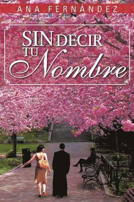 Ana Fern Ndez - Sin Decir Tu Nombre, Häftad