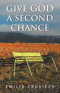 bokomslag Give God a Second Chance