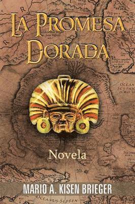 La Promesa Dorada: Novela 1