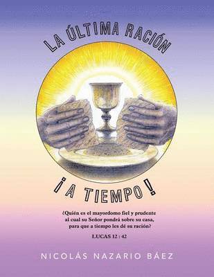 La Ultima Racion... a Tiempo! 1