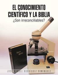 bokomslag El Conocimiento Cientifico y La Biblia