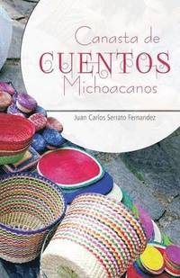 bokomslag Canasta de Cuentos Michoacanos