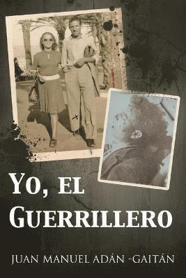 Yo, El Guerrillero 1