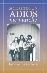 bokomslag Solo Con Un Adios - Me Marche