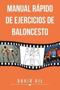 bokomslag Manual Rapido de Ejercicios de Baloncesto