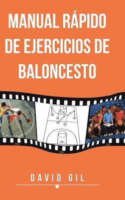 David Gil - Manual Rapido de Ejercicios de Baloncesto, Inbunden
