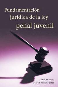 bokomslag Fundamentacion Juridica de La Ley Penal Juvenil