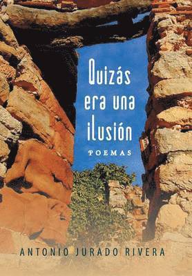 Quizas Era Una Ilusion 1