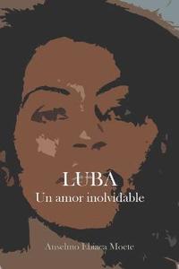 bokomslag Luba, Un Amor Inolvidable