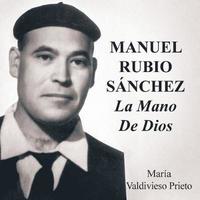 bokomslag Manuel Rubio Sanchez
