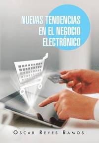 bokomslag Nuevas Tendencias En El Negocio Electronico