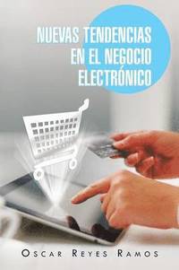 bokomslag Nuevas Tendencias En El Negocio Electronico