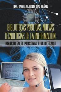 bokomslag Bibliotecas Publicas, Nuevas Tecnologias de La Informacion