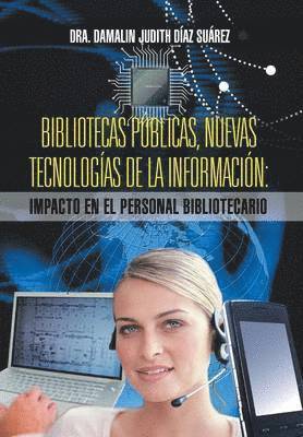 bokomslag Bibliotecas Publicas, Nuevas Tecnologias de La Informacion