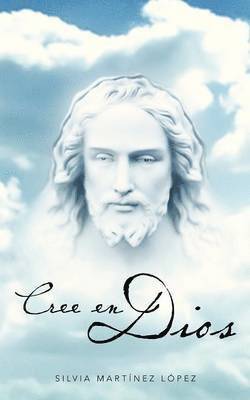 Cree En Dios 1