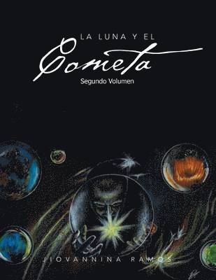 La Luna y El Cometa 1