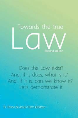 Towards the True Law 1