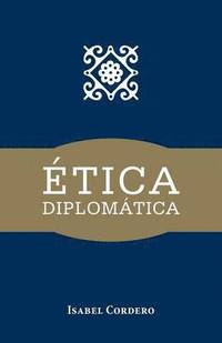 bokomslag Etica Diplomatica