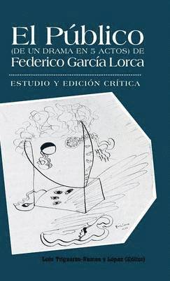 bokomslag El Publico (de Un Drama En 5 Actos) de Federico Garcia Lorca