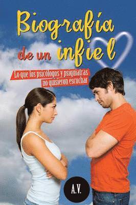 A V, A. V. - Biografia de Un Infiel, Häftad