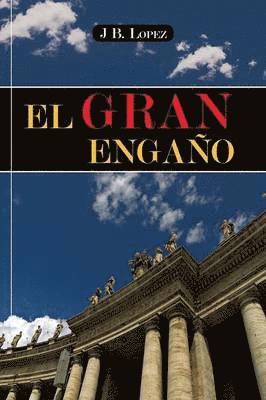 El Gran Engano 1