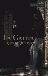 bokomslag La Gatita Que Quedo