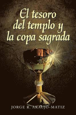 bokomslag Tesoro del Templo y La Copa Sagrada