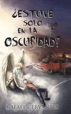 Estuve Solo En La Oscuridad? 1