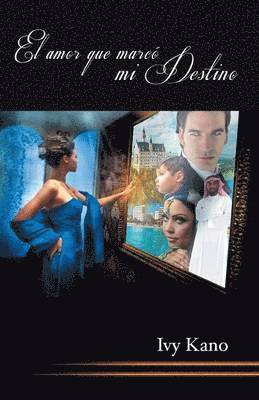 Ivy Kano - Amor Que Marco Mi Destino, Häftad