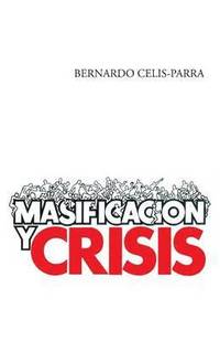 bokomslag Masificacion y Crisis