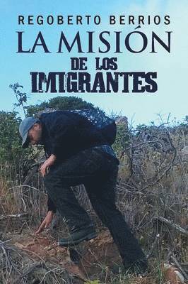 bokomslag Misión de los Imigrantes