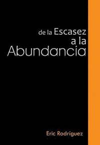bokomslag de La Escasez a la Abundancia