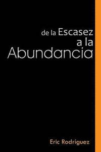 bokomslag de La Escasez a la Abundancia