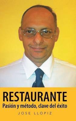 bokomslag Restaurante Pasin y mtodo, clave del xito