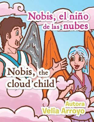 Nobis El Nino de Las Nubes/Nobis, the Cloud Child 1