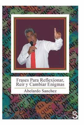 Frases Para Reflexionar, Reir y Cambiar Enigmas 1